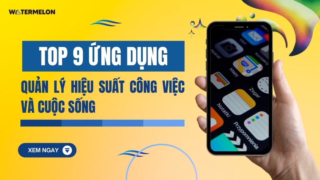 Top 9 ứng dụng quản lý hiệu suất công việc và cuộc sống năm 2024