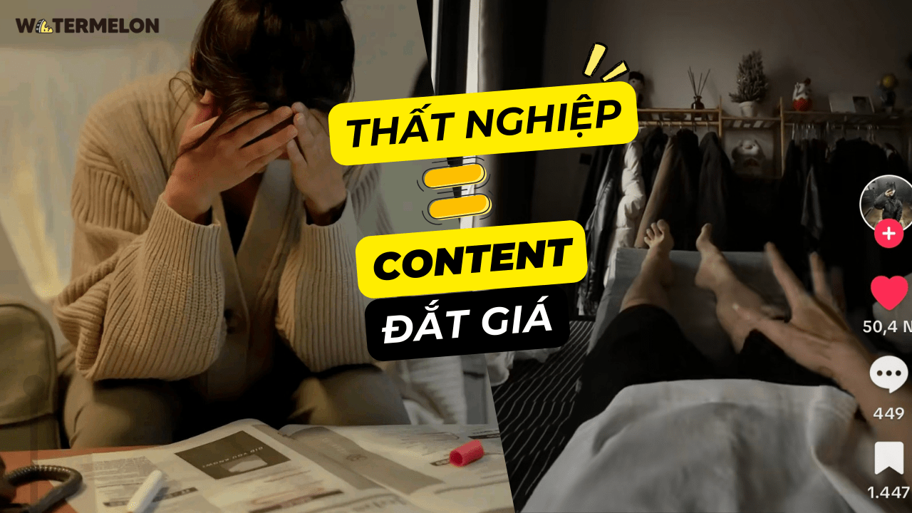 Khi thất nghiệp trở thành content đắt giá