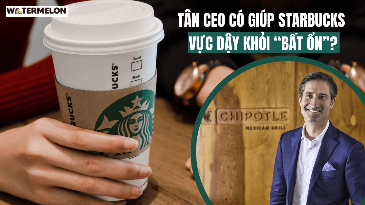 Chưa đầy 2.5 năm nhưng thay đến 3 đời CEO, Starbucks có đang bất ổn?