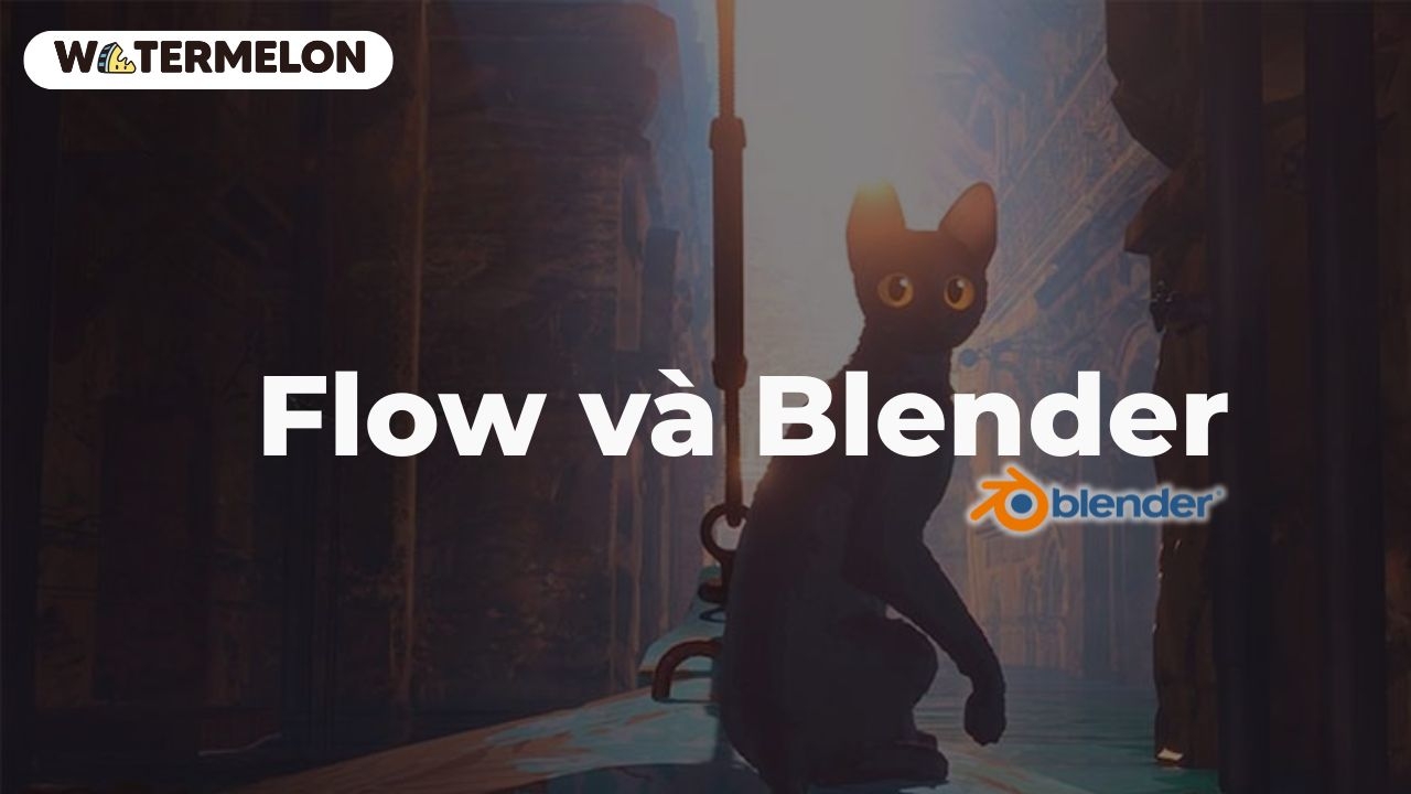Flow và Blender: Bệ Phóng Marketing Từ Hiệu Ứng Truyền Miệng