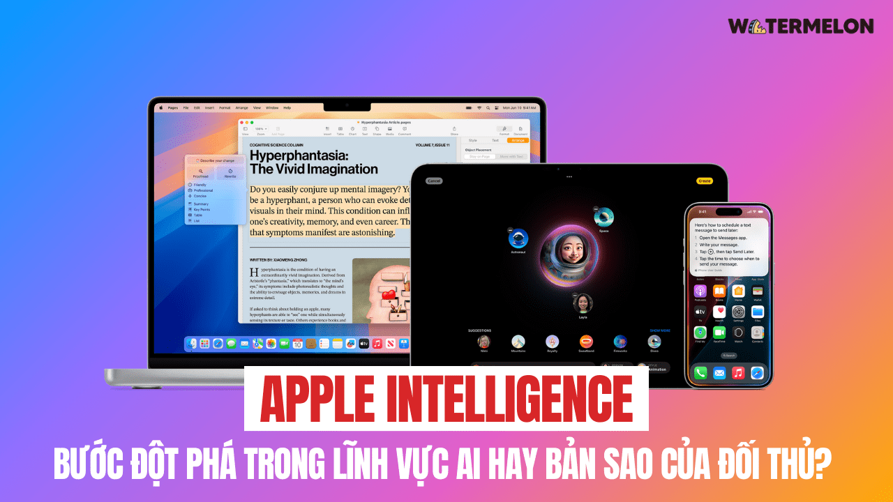 Tham vọng về đế chế AI của riêng Apple qua màn ra mắt Apple Intelligence