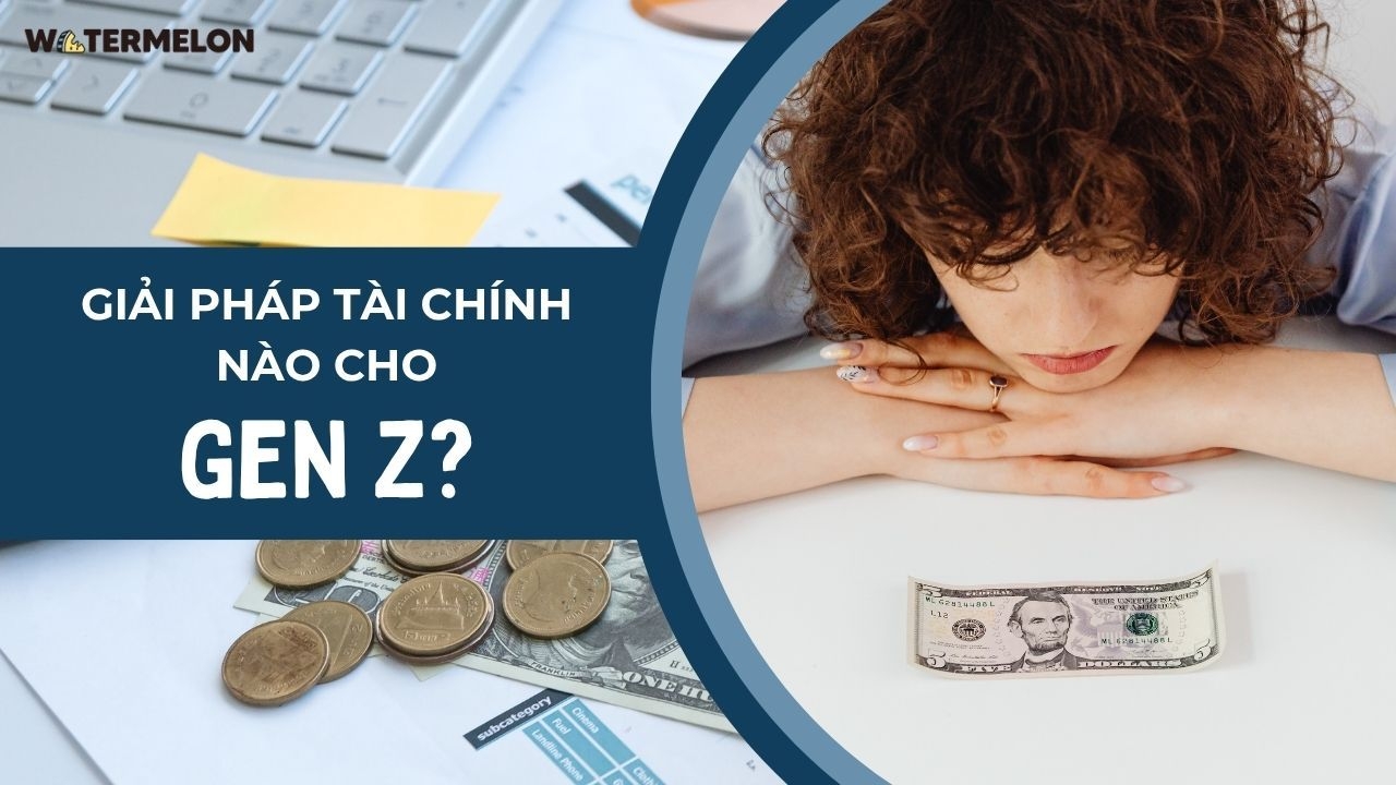 Giá cả leo thang, tìm việc khó: Giải pháp tài chính nào cho Gen Z?