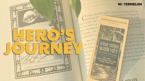 Hành trình người viết: Khi bạn là người hùng trong chính câu chuyện của mình