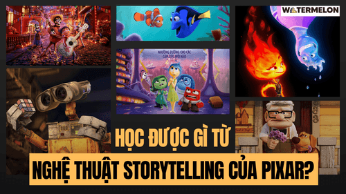 Nghệ thuật storytelling của Pixar