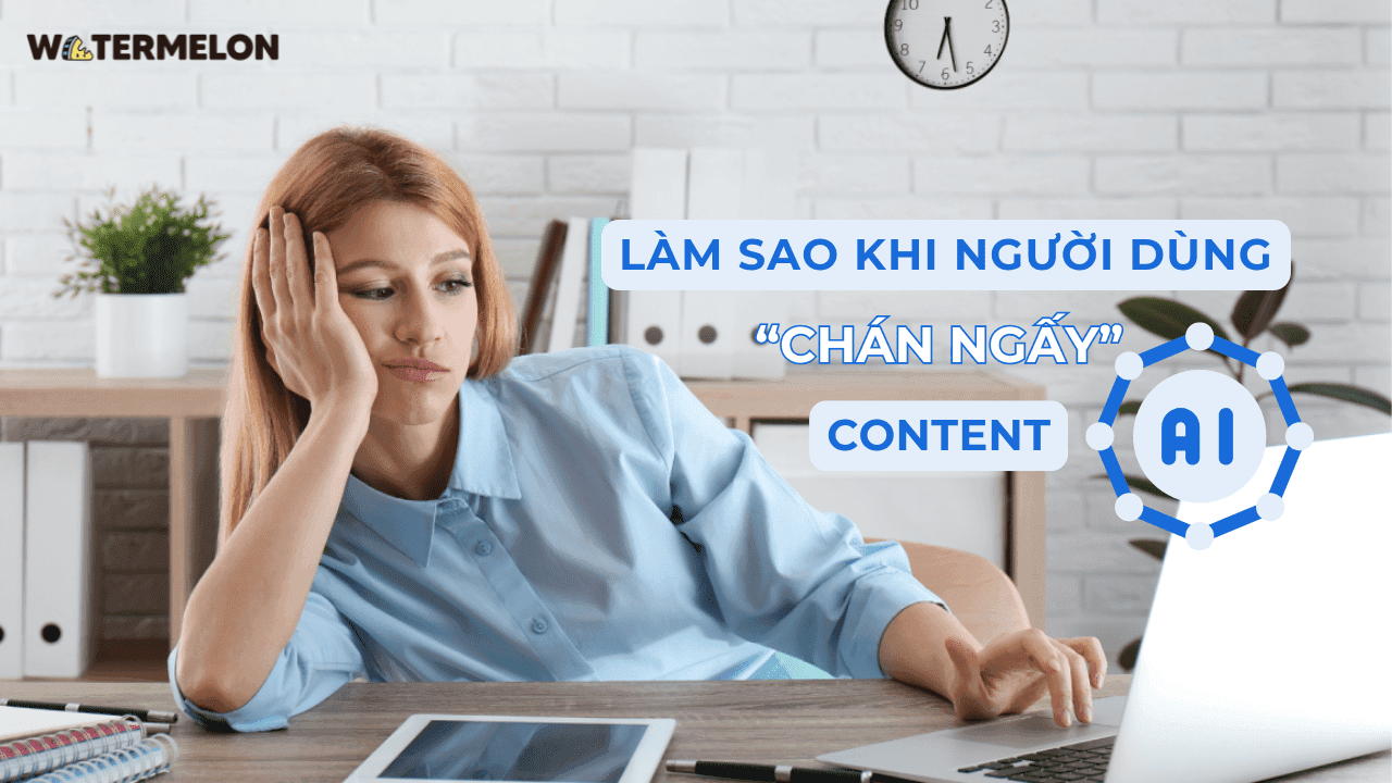 Người đọc "chán ngấy" content AI, đâu là lối thoát?